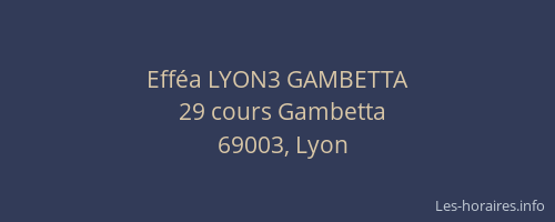 Efféa LYON3 GAMBETTA