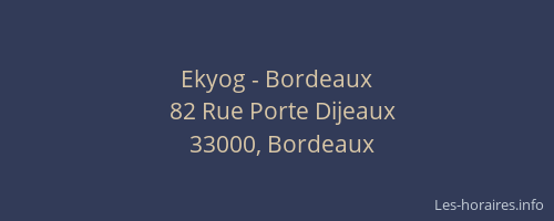 Ekyog - Bordeaux