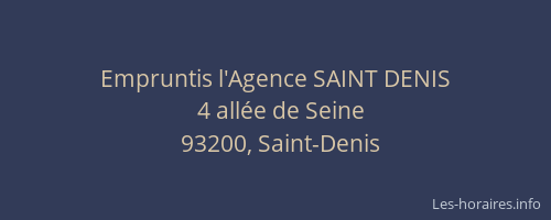 Empruntis l'Agence SAINT DENIS