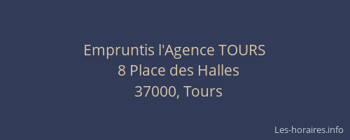 Empruntis l'Agence TOURS