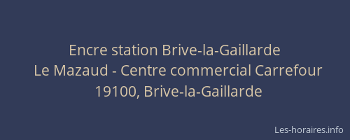 Encre station Brive-la-Gaillarde