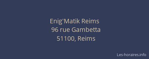 Enig'Matik Reims