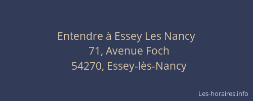 Entendre à Essey Les Nancy