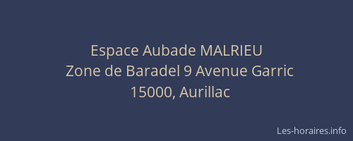 Espace Aubade MALRIEU