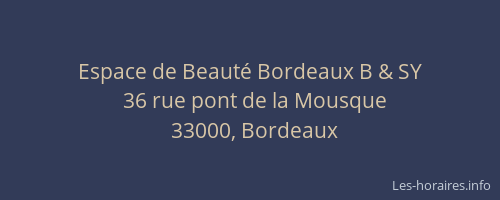 Espace de Beauté Bordeaux B & SY