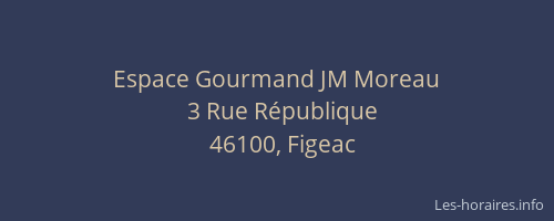 Espace Gourmand JM Moreau