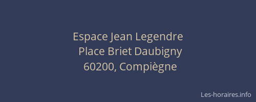 Espace Jean Legendre