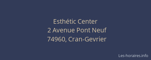 Esthétic Center
