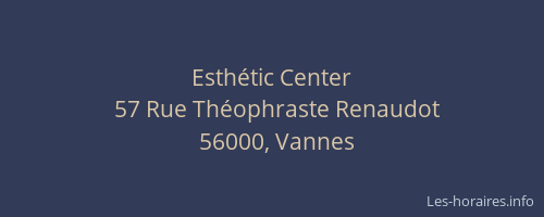 Esthétic Center