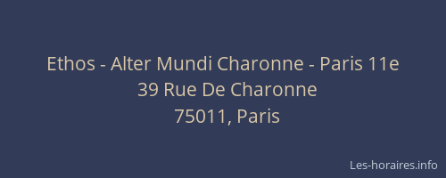 Ethos - Alter Mundi Charonne - Paris 11e