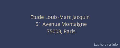 Etude Louis-Marc Jacquin