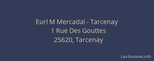 Eurl M Mercadal - Tarcenay