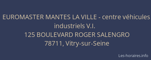 EUROMASTER MANTES LA VILLE - centre véhicules industriels V.I.