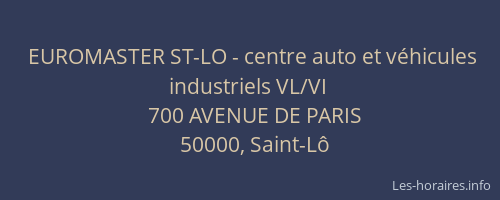 EUROMASTER ST-LO - centre auto et véhicules industriels VL/VI