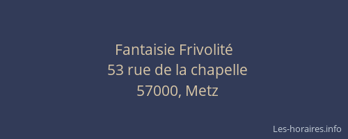 Fantaisie Frivolité
