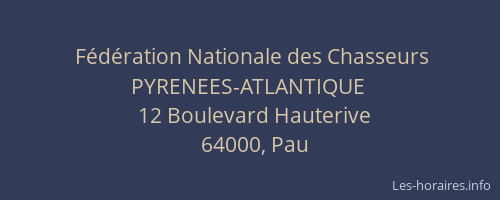 Fédération Nationale des Chasseurs PYRENEES-ATLANTIQUE