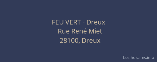 FEU VERT - Dreux