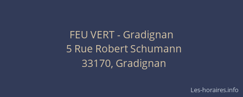 FEU VERT - Gradignan