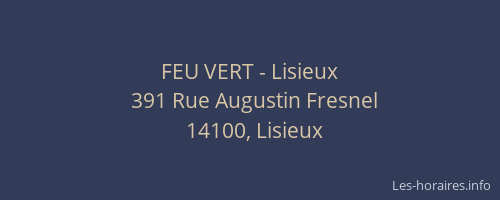FEU VERT - Lisieux