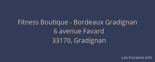 Fitness Boutique - Bordeaux Gradignan