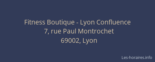 Fitness Boutique - Lyon Confluence