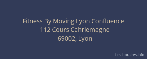 Fitness By Moving Lyon Confluence