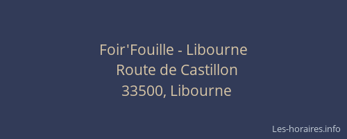 Foir'Fouille - Libourne