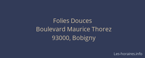 Folies Douces