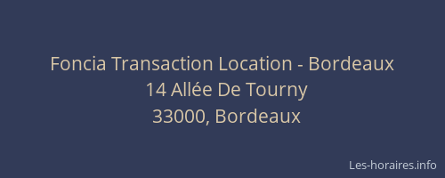 Foncia Transaction Location - Bordeaux