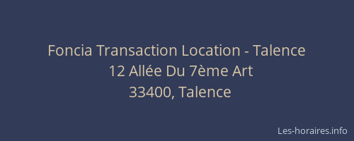 Foncia Transaction Location - Talence