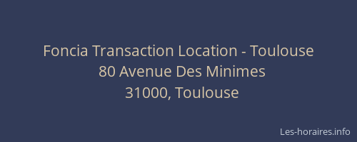 Foncia Transaction Location - Toulouse