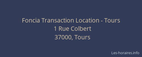 Foncia Transaction Location - Tours