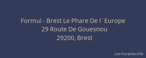 Formul - Brest Le Phare De l´Europe