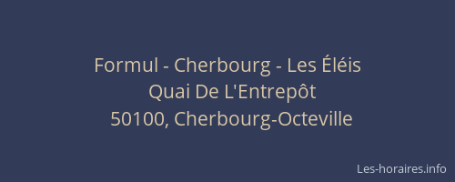 Formul - Cherbourg - Les Éléis