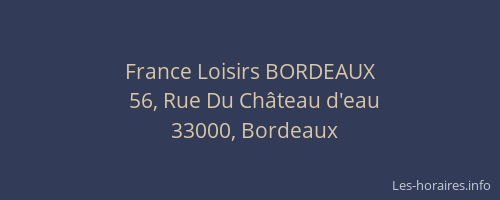 France Loisirs BORDEAUX