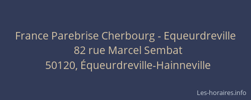 France Parebrise Cherbourg - Equeurdreville