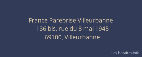 France Parebrise Villeurbanne