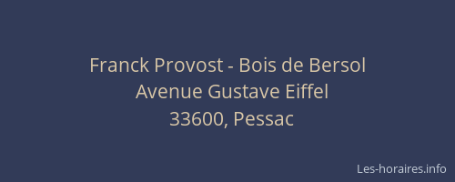 Franck Provost - Bois de Bersol