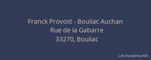 Franck Provost - Bouliac Auchan