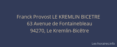 Franck Provost LE KREMLIN BICETRE