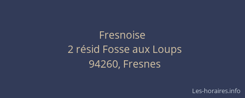 Fresnoise