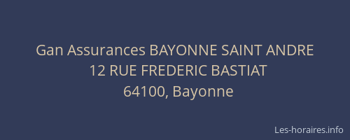 Gan Assurances BAYONNE SAINT ANDRE