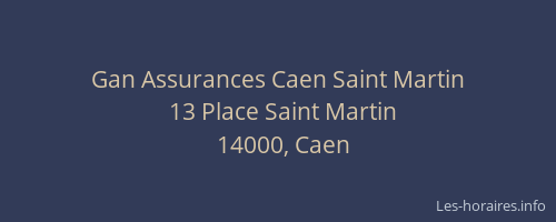 Gan Assurances Caen Saint Martin