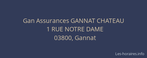 Gan Assurances GANNAT CHATEAU