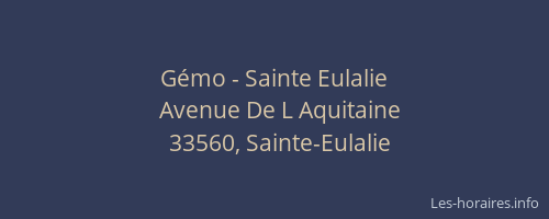 Gémo - Sainte Eulalie