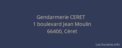 Gendarmerie CERET
