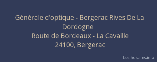 Générale d'optique - Bergerac Rives De La Dordogne