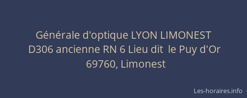 Générale d'optique LYON LIMONEST