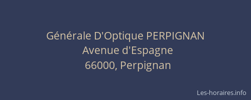 Générale D'Optique PERPIGNAN