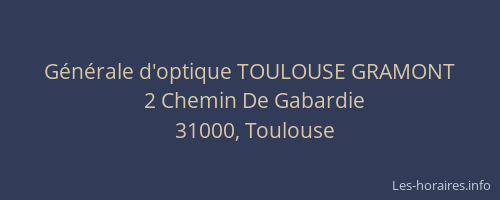 Générale d'optique TOULOUSE GRAMONT